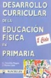 DESARROLLO CURRICULAR 2ºCICLO EP EDUCACION FISICA, de SIN AUTOR | portada del libro
