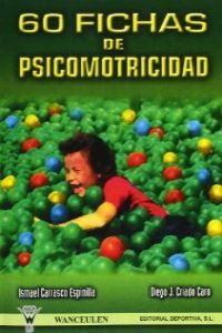60 FICHAS DE PSICOMOTRICIDAD, de CARRASCO ESPINILLA | portada del libro