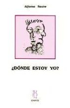 ¿DÓNDE ESTOY YO?, de SALVADOR SASTRE ALFONSO | portada del libro