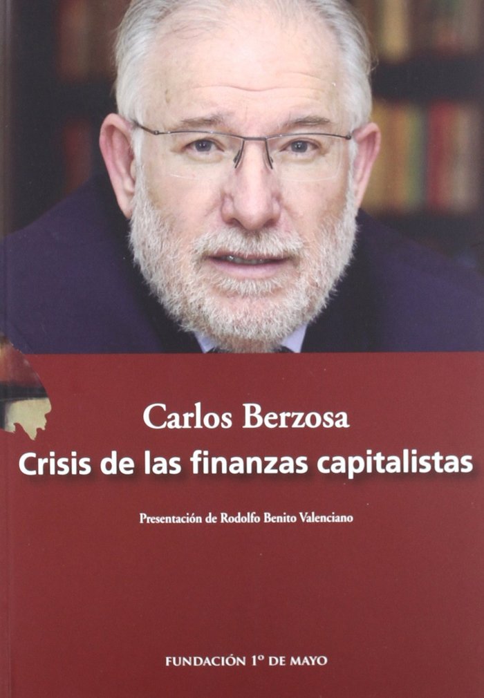 Crisis de las finanzas capitalistas, de Berzosa Alonso-Martínez, Carlos | portada del libro