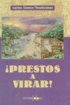 PRESTOS A VIRAR, de ALONSO MENDIZABAL | portada del libro
