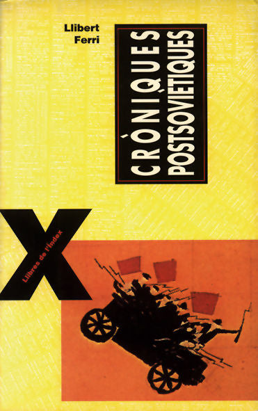 CRONIQUES POSTSOVIETIQUES, de LLIBERT FERRI | portada del libro