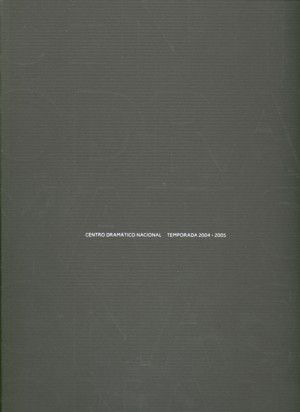 Centro Drámatico Nacional. Temporada 2004-2005 | portada del libro
