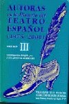 AUTORAS EN LA HISTORIA DEL TEATRO ESPAÑOL (1975-2000), VOL. III, de Varios autores | portada del libro