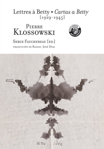 Cartas a Betty / Lattrés a Betty (1929-1945), de Klossowski, Pierre | portada del libro