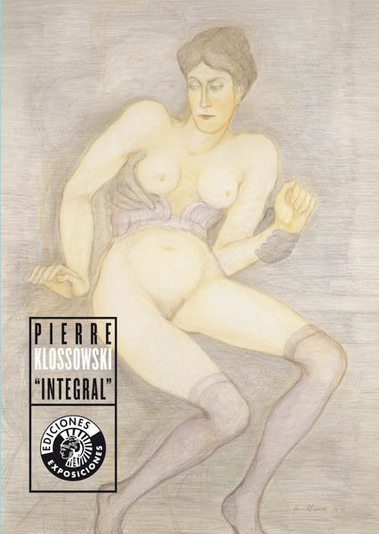 Pierre Klossowski. Integral, de Klossowski, Pierre | portada del libro