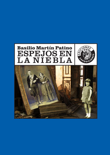 Espejos en la niebla, de Martín Patino, Basilio | portada del libro