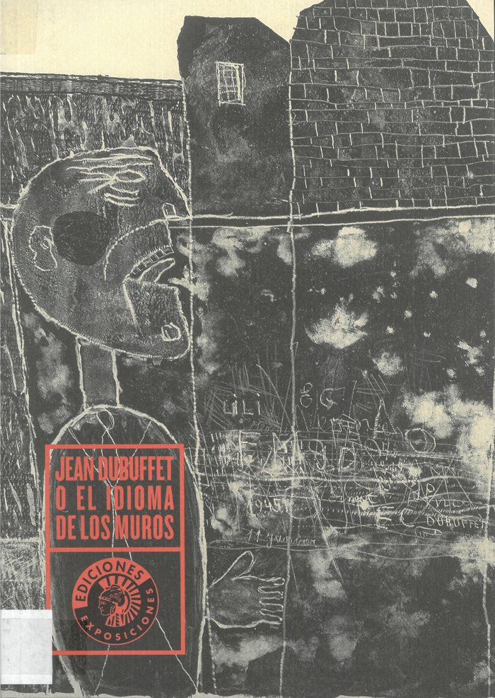 Jean Dubuffet o el lenguaje de los muros, de Dubuffet, Jean | portada del libro