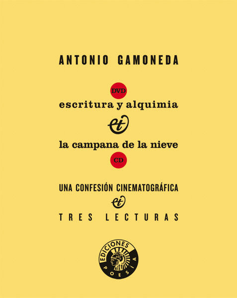 Escritura y alquimia & La campana de la nieve, de Gamoneda, Antonio | portada del libro