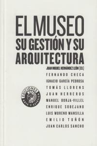 El museo: su gestión y su arquitectura | portada del libro