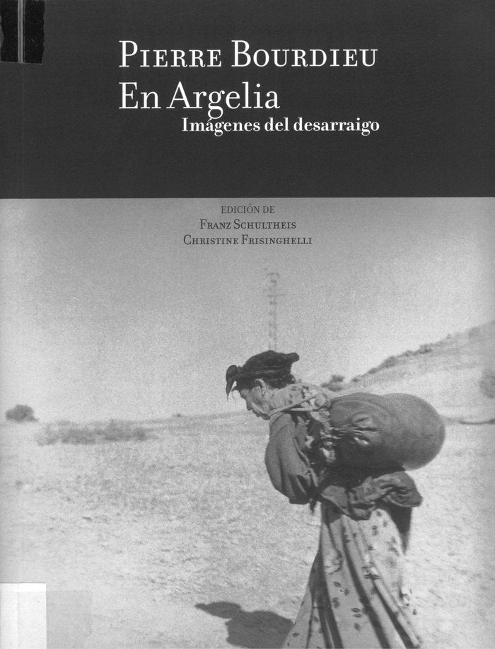 En Argelia. Imágenes del desarraigo, de Bourdieu, Pierre | portada del libro