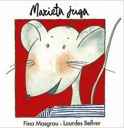 Marieta juga, de Masgrau Plana, Fina | portada del libro