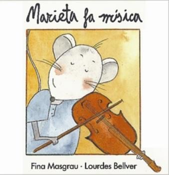 Marieta fa música, de Bellver Ferrando, Lourdes | portada del libro