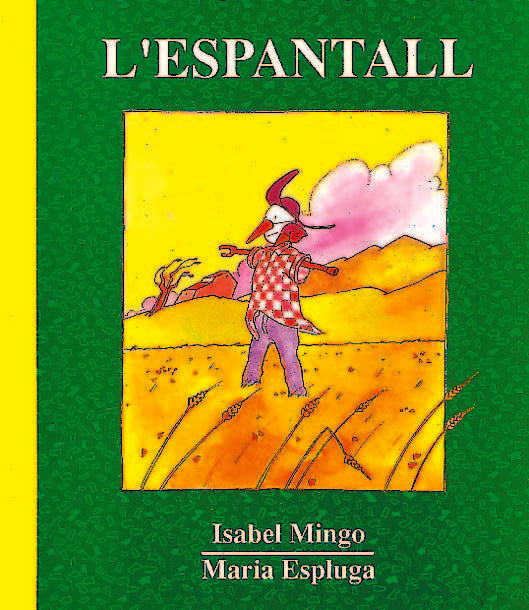 L'espantall, de MINGO MARTI, ISABEL | portada del libro