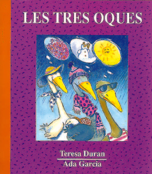 Les tres oques, de Duran Armengo, Teresa | portada del libro