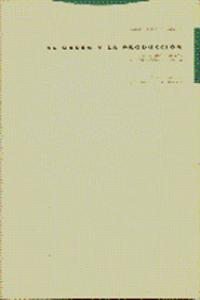 ORDEN Y LA PRODUCCION EL, de Gaudemar | portada del libro