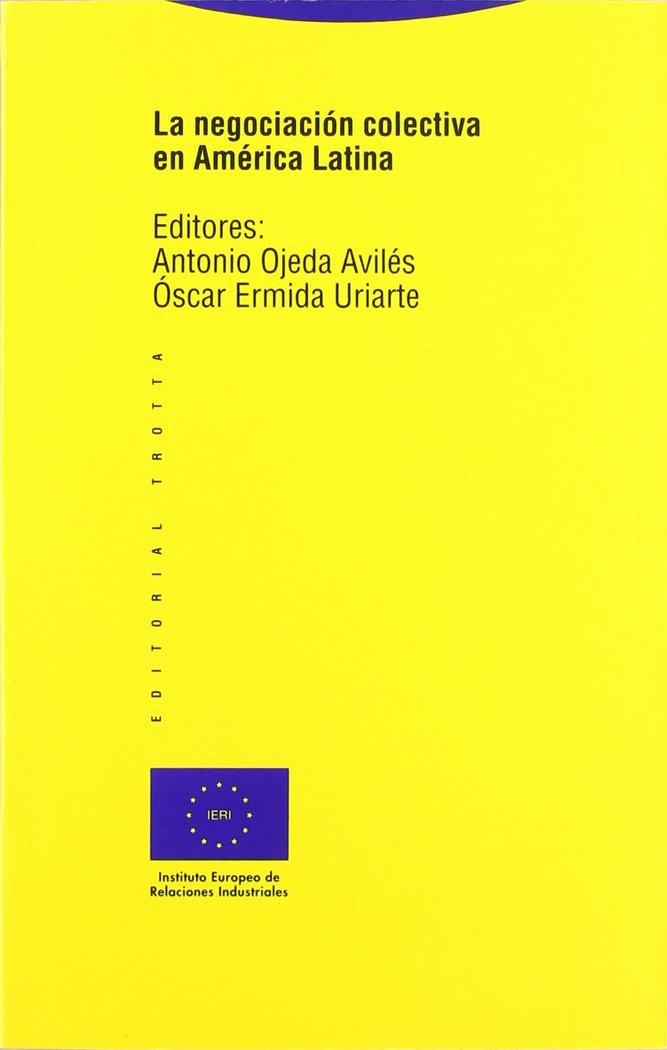 NEGOCIACION COLECTIVA EN AMERICA LATINA, de OJEDA#ERMIDA | portada del libro