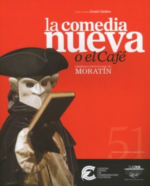La comedia nueva o el café, de Fernández de Moratín, Leandro | portada del libro