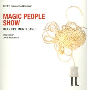 Magic people show, de Montesano, Giuseppe | portada del libro