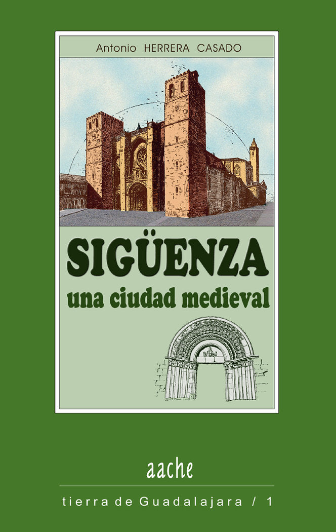SIGUENZA CIUDAD MEDIEVAL, de HERRERA | portada del libro