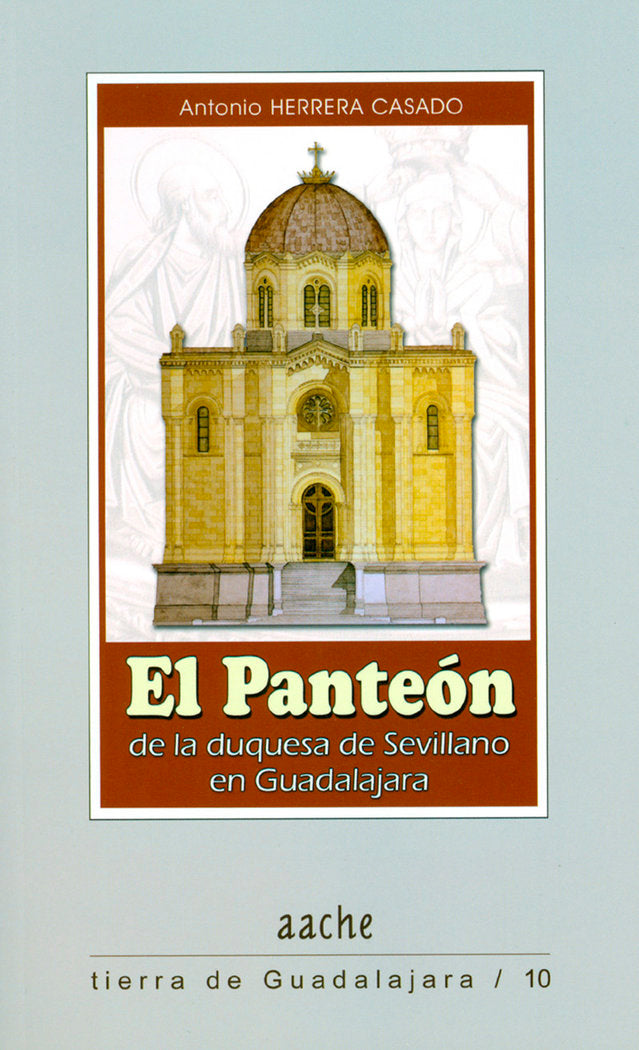 PANTEON DE LA DUQUESA DE SEVILLA, de HERRERA CASADO | portada del libro