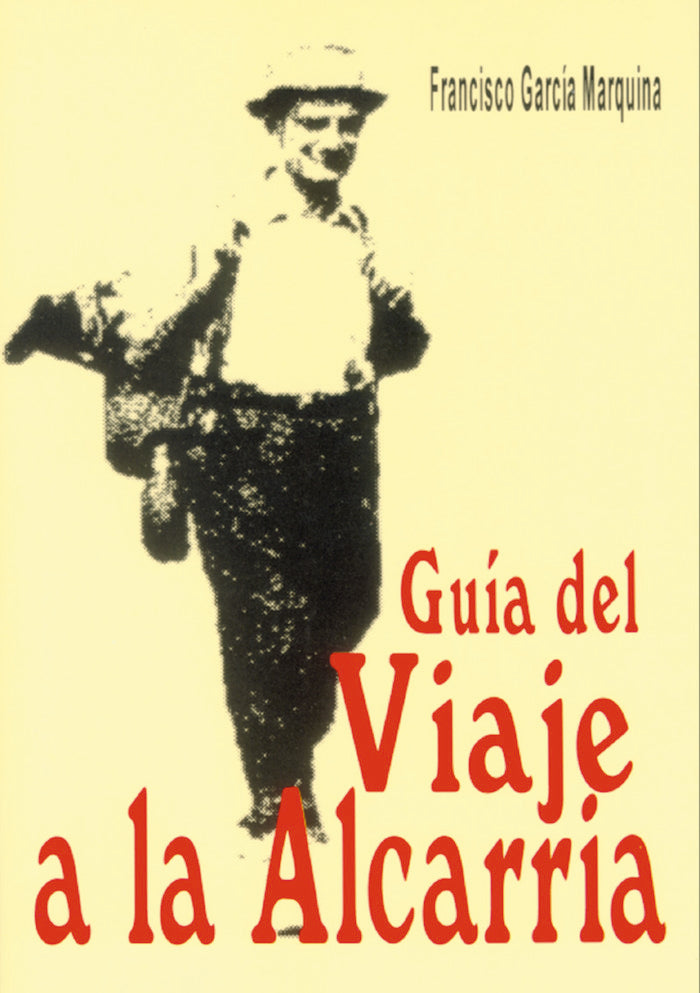 GUIA DEL VIAJE A LA ALCARRIA, de GARCÍA MARQUINA | portada del libro