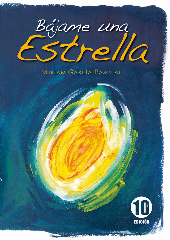 Bajame una estrella, de GARCIA PASCUAL, MIRIAM | portada del libro