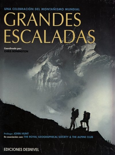 Grandes escaladas, de BONINGTON, CHRIS (COORDINADOR) | portada del libro
