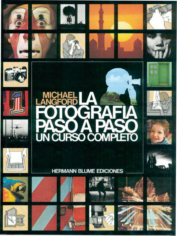 La fotografía paso a paso, de Langford, Michael | portada del libro