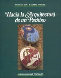 Hacia la arquitectura de un paraíso: Parque Güell, de Kent, Conrad A. | portada del libro