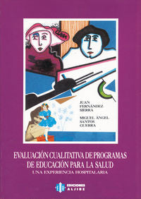 Evaluación cualitativa de programas de educación para la salud, de Fernández Sierra, Juan | portada del libro