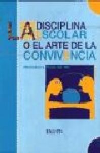 DISCIPLINA ESCOLAR ARTE CONVIVENCIA, de PLAZA DEL RIO | portada del libro