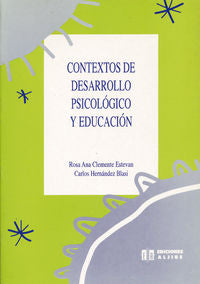 Contextos de desarrollo psicológico y educación, de Clemente Estevan, Rosa Ana | portada del libro
