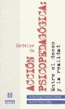 Modelos de acción psicopedagógica, de Jiménez Pérez, Rafael Ángel | portada del libro