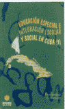 Educación especial e integración escolar y social en Cuba, de JIMENEZ F | portada del libro