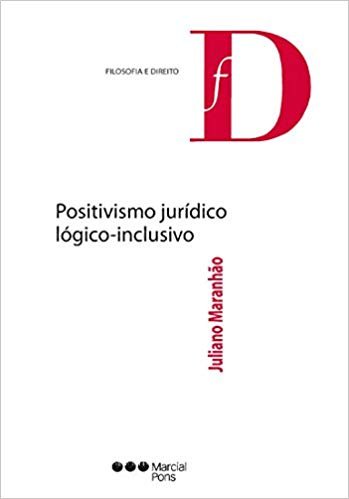 POSITIVISMO JURíDICO LóGICO-INCLUSIVO, de MARANHAO | portada del libro