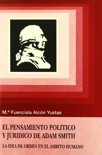 El pensamiento político y jurídico de Adam Smith, de Alcón Yustas | portada del libro
