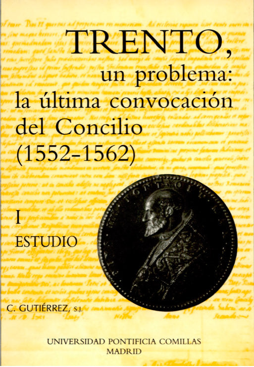 Trento, un problema: La última convocación del Concilio (1552-1562), de Gutiérrez Campo | portada del libro