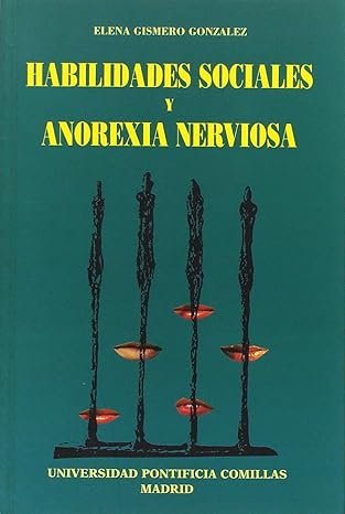 Habilidades sociales y anorexia nerviosa, de Gismero González | portada del libro