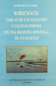 Rorschach: Tablas de localización y calidad formal en una muestra española de 470 sujetos (Cuaderno), de MIRALLES SANGRO | po