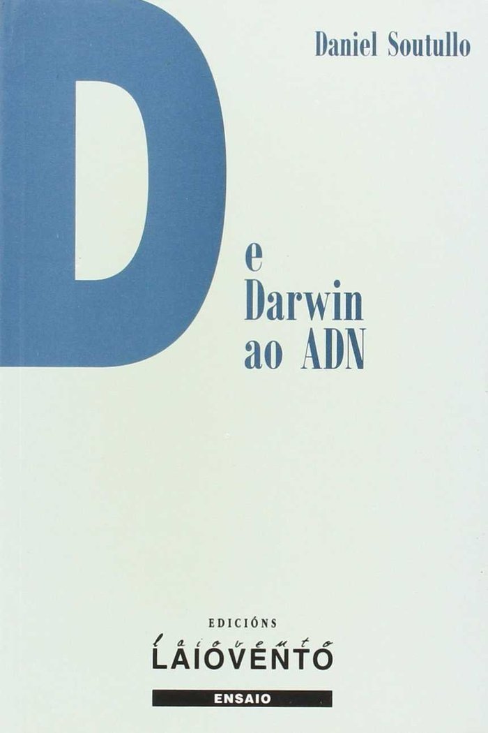 De Darwin ao ADN, de Soutullo, Daniel | portada del libro