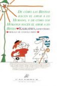 De cómo las bestias hacen el amor a lo humano y de cómo los humanos hacen el amor a lo bestia, de Kalikatres | portada del li