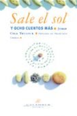 Sale el sol y ocho cuentos más, de Cela Trulock | portada del libro