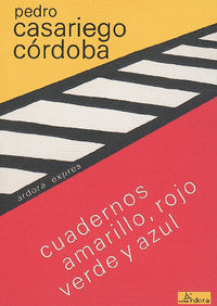 Cuadernos amarillo, rojo, verde y azul, de Casariego Córdoba, Pedro | portada del libro