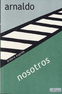 Nosotros, de Arnaldo Alcubilla, Francisco Javier | portada del libro