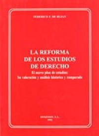 La reforma de los estudios de derecho, de FERNANDEZ DE BUJAN, FEDERICO | portada del libro