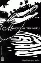 Movimientos migratorios, de MIGUEL RODRIGUEZ MUÑOZ | portada del libro