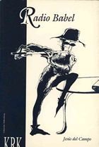 RADIO BABEL, de CAMPO GOMEZ, JESUS DEL | portada del libro