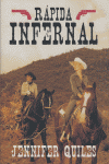 Rápida infernal, de QUILES,JENNIFER | portada del libro