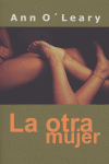 OTRA MUJER,LA, de OLEARY | portada del libro